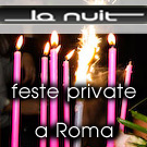 Feste private a Roma - party in discoteca